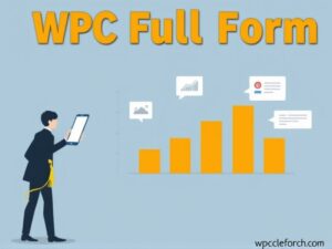 The Role of WPC ka Full Form in Business Strategy